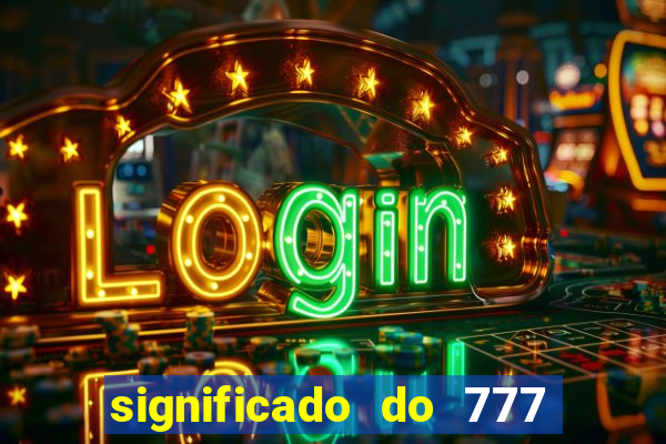 significado do 777 no crime